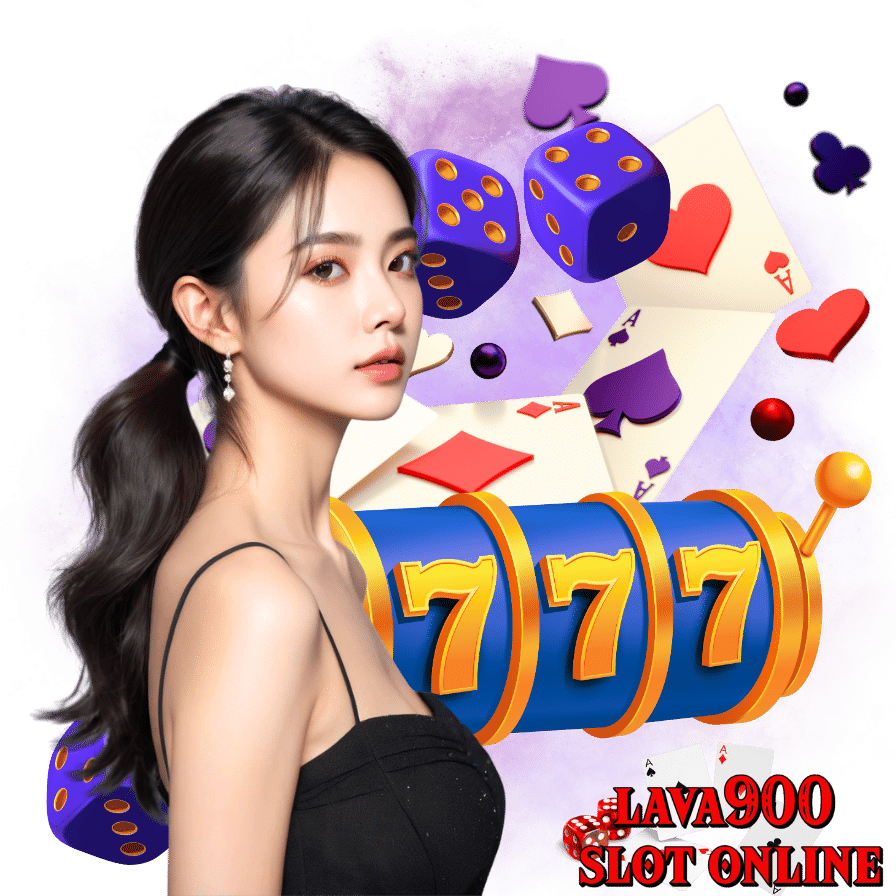 lava900 slot online สล็อตเว็บตรง